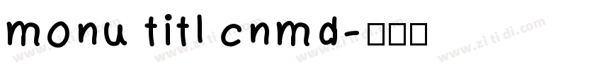 monu titl cnmd字体转换